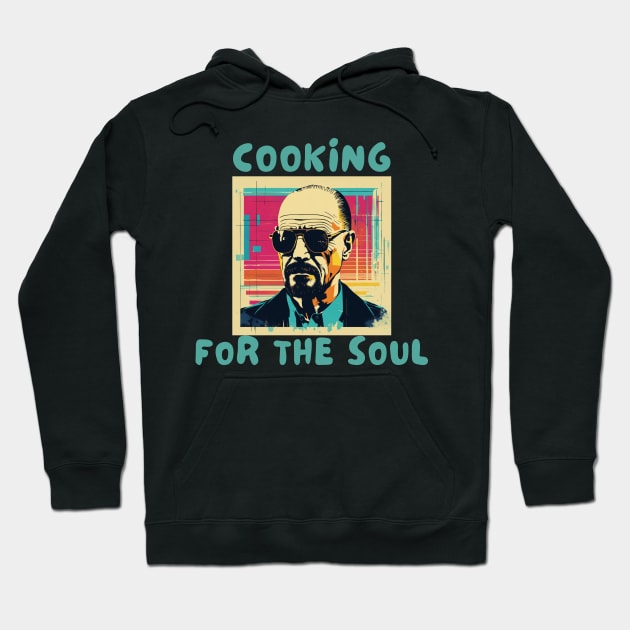 Cooking for the soul Hoodie by IOANNISSKEVAS